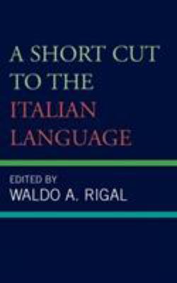 A Short Cut to the Italian Language 144223430X Book Cover