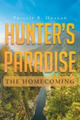 Hunter's Paradise: The Homecoming 1640283625 Book Cover