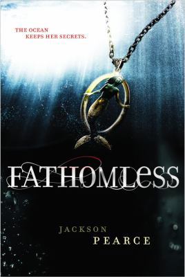 Fathomless (Fairy Tale Retelling) 0316207780 Book Cover