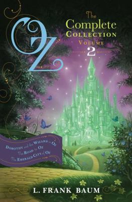 Oz, the Complete Collection, Volume 2: Dorothy ... 1442488905 Book Cover