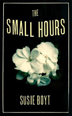The Small Hours 1844089134 Book Cover
