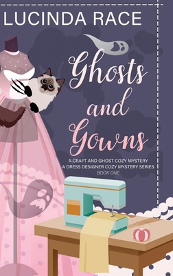 Ghosts & Gowns HC: A Craft and Ghost Cozy Mystery [Large Print] 1966424248 Book Cover