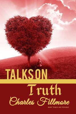 Talks on Truth 1535040475 Book Cover