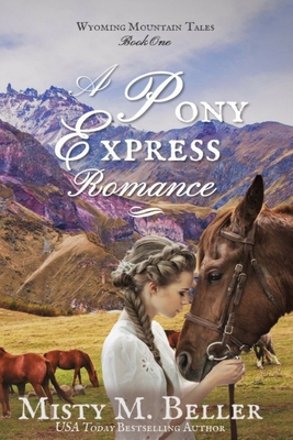 A Pony Express Romance [Large Print] 1954810431 Book Cover