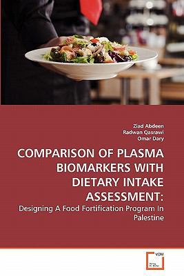 Comparison of Plasma Biomarkers with Dietary In... 3639284216 Book Cover