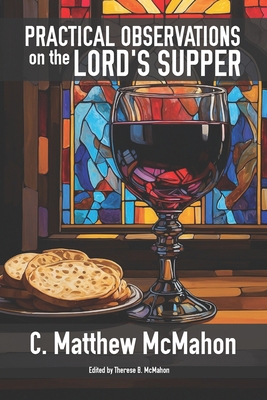 Practical Observations on the Lord's Supper 1626634874 Book Cover