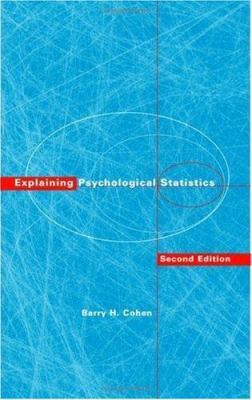 Explaining Psychological Statistics 0471345822 Book Cover