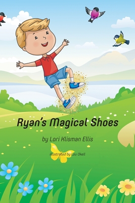 Ryan's Magical Shoes 1088021263 Book Cover
