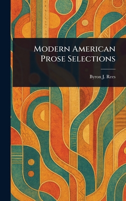 Modern American Prose Selections 1023039664 Book Cover