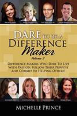 Dare to Be a Difference Maker Volume 2 0578038048 Book Cover