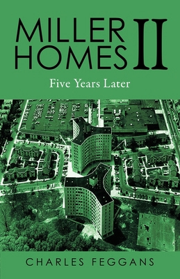 Miller Homes II: Five Years Later B0CR16QMWZ Book Cover