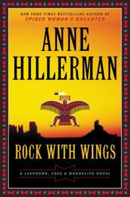 Rock with Wings: A Leaphorn, Chee & Manuelito N... 0062270516 Book Cover