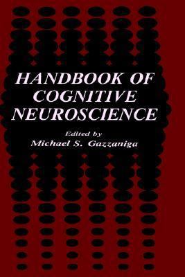 Handbook of Cognitive Neuroscience 030641290X Book Cover
