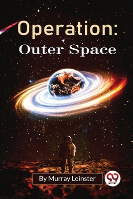 Operation: Outer Space 9357274111 Book Cover