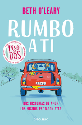 Rumbo a Ti / The Road Trip [Spanish] 8466364161 Book Cover