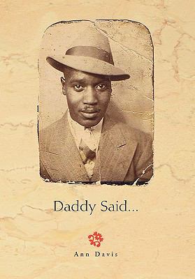 Daddy Said... 1453532919 Book Cover