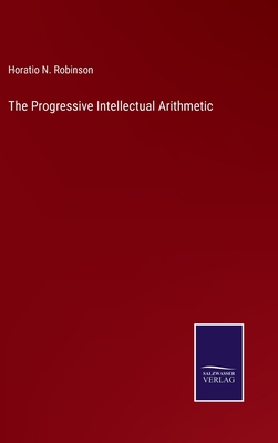 The Progressive Intellectual Arithmetic 3375107412 Book Cover