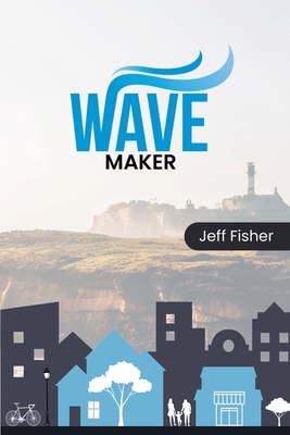 Wave Maker            Book Cover