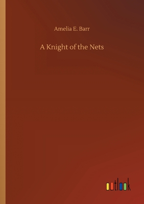 A Knight of the Nets 3734091527 Book Cover