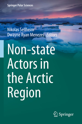 Non-State Actors in the Arctic Region 3031124618 Book Cover
