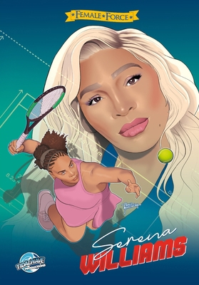 Female Force: Serena Williams 1971099198 Book Cover
