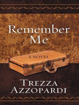 Remember Me [Large Print] 0786265728 Book Cover