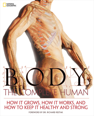 Body: The Complete Human 1426204493 Book Cover