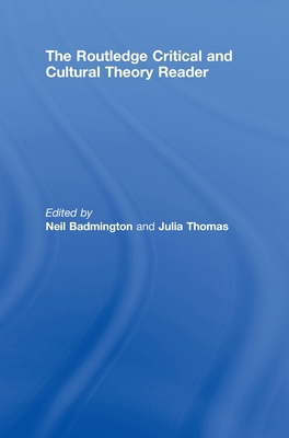 The Routledge Critical and Cultural Theory Reader 0415433088 Book Cover