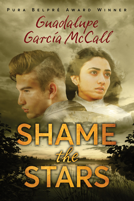 Shame the Stars (Shame the Stars #1) 1620142783 Book Cover