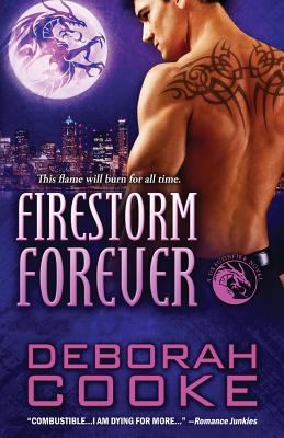 Firestorm Forever: A Dragonfire Novel 1927477727 Book Cover