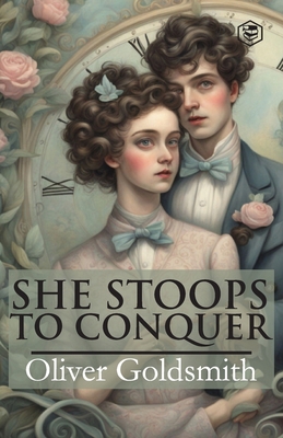 She Stoops To Conquer 9362051907 Book Cover