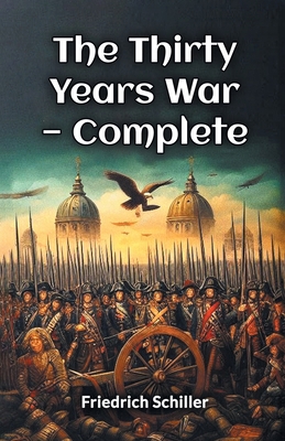 The Thirty Years War - Complete 9369074252 Book Cover