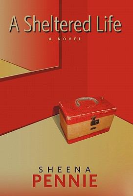 A Sheltered Life 1426967357 Book Cover