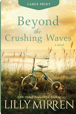 Beyond the Crushing Waves: Large Print Edition [Large Print] 1922650048 Book Cover