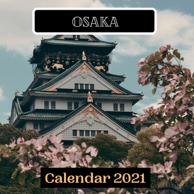 Paperback Osaka Calendar 2021 Book