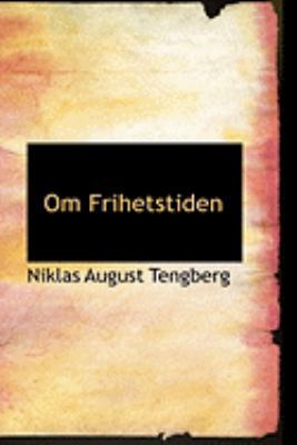 Om Frihetstiden 0554933047 Book Cover