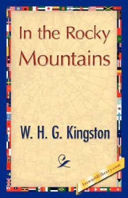 In the Rocky Mountains 1421848708 Book Cover