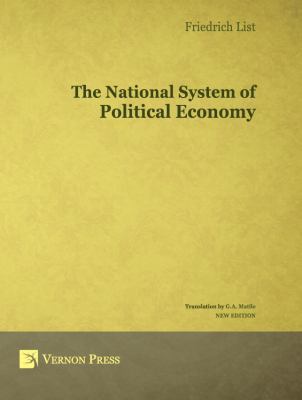 The National System of Political Economy 1622730100 Book Cover