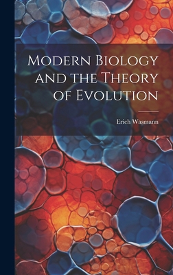 Modern Biology and the Theory of Evolution 1019905468 Book Cover