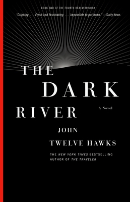 The Dark River: Book Two of the Fourth Realm Tr... 1400079306 Book Cover