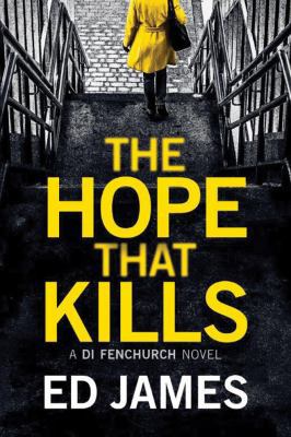 The Hope That Kills 1503936554 Book Cover