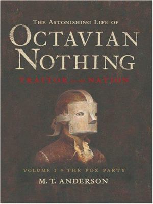 The Astonishing Life of Octavian Nothing, Trait... [Large Print] 078629552X Book Cover