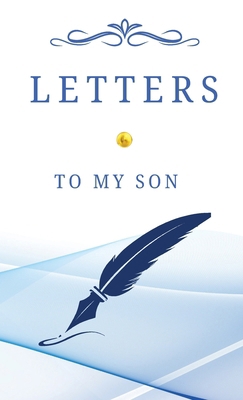 Letters To My Son 1088107591 Book Cover