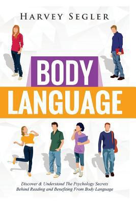 Body Language: Discover and Understand the Psyc... 1530681804 Book Cover