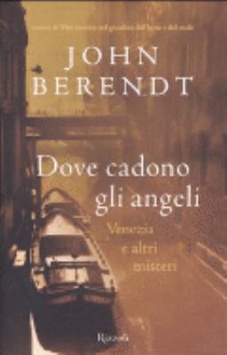 Dove cadono gli angeli. Venezia e altri misteri [Italian] 8817008834 Book Cover