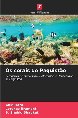 Os corais do Paquistão [Portuguese] 6209072402 Book Cover