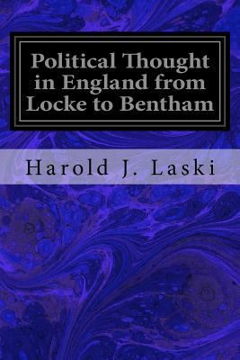 Political Thought in England from Locke to Bentham 1975991184 Book Cover