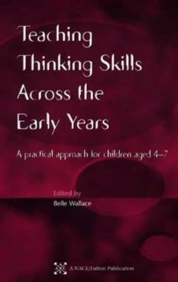 Teaching Thinking Skills Across the Early Years... 1853468428 Book Cover