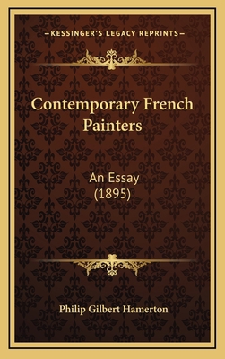 Contemporary French Painters: An Essay (1895) 1164703714 Book Cover