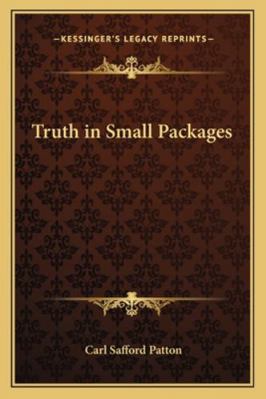 Truth in Small Packages 1162780754 Book Cover